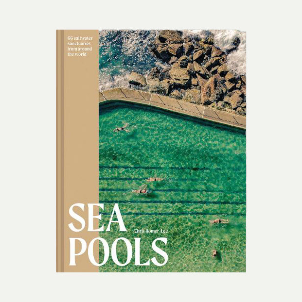 Sea Pools: 66 Saltwater Sancturies