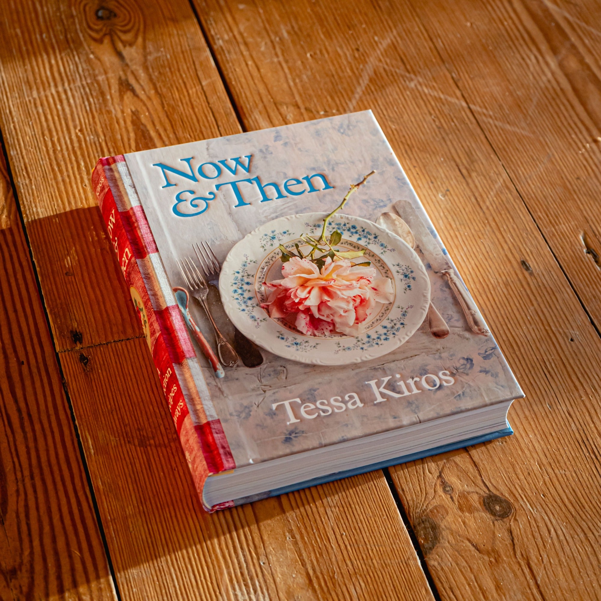 Now and Then: A Collection Of Recipes For Always
