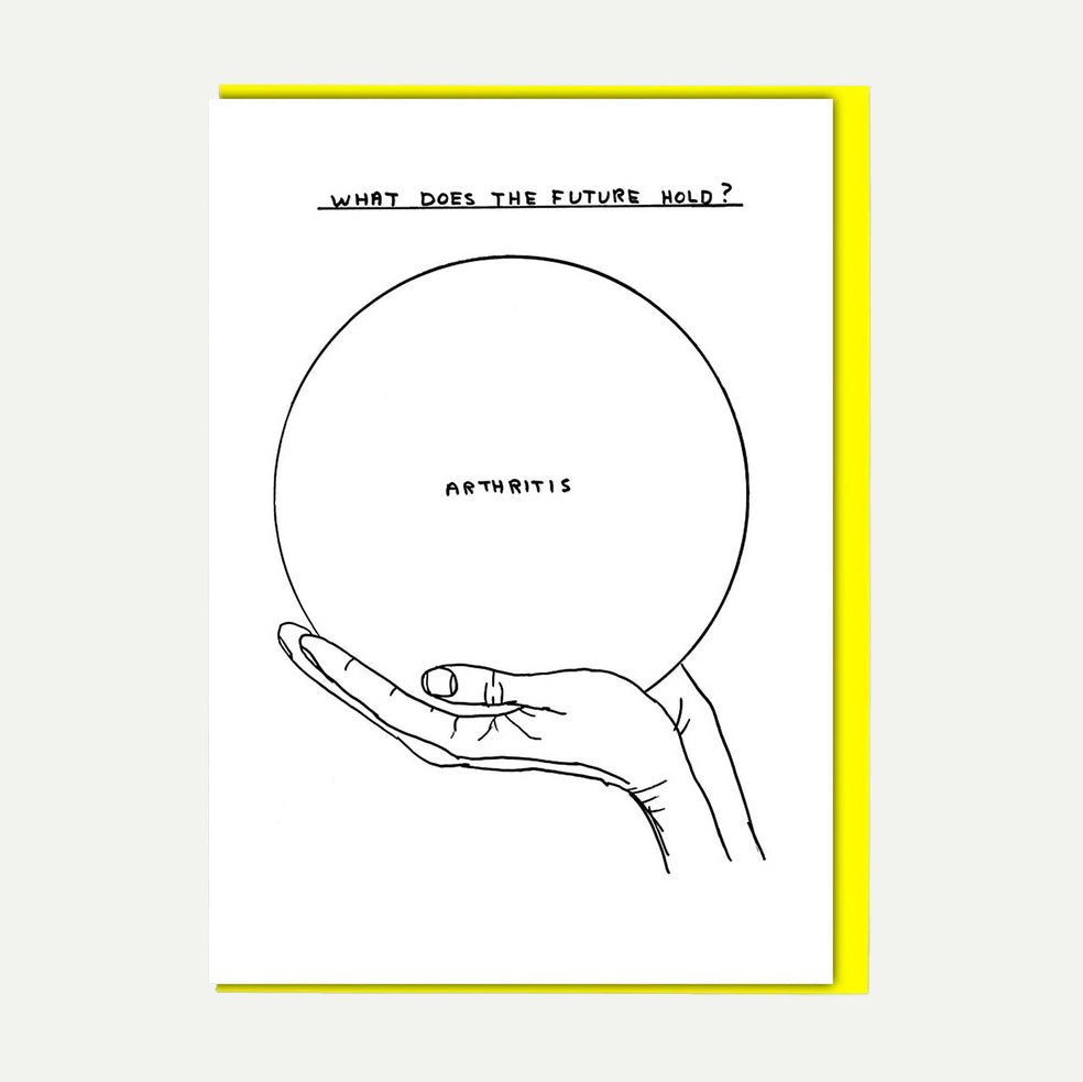 Brainbox Candy x David Shrigley Arthritis Greetings Card